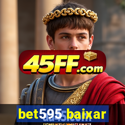 bet595 baixar